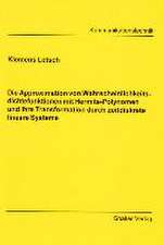 Die Approximation von Wahrscheinlichkeitsdichtefunktionen mit Hermite-Polynomen und ihre Transformation durch zeitdiskrete lineare Systeme