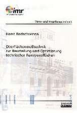 Oberflächenmesstechnik zur Beurteilung und Optimierung technischer Funktionsflächen