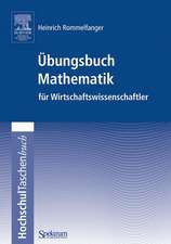 Übungsbuch Mathematik für Wirtschaftswissenschaftler