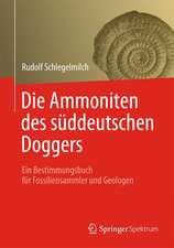 Die Ammoniten des süddeutschen Doggers: Ein Bestimmungsbuch für Fossiliensammler und Geologen