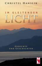 Im gleitenden Licht