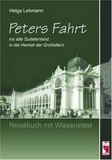 Peters Fahrt ins alte Sudetenland, in die Heimat der Großeltern