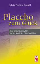 Placebo zum Glück