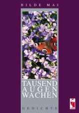 Tausend Augen wachen