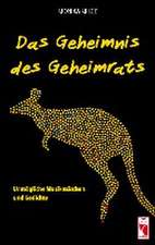 Das Geheimnis des Geheimrats