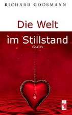 Die Welt im Stillstand