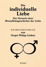 Die individuelle Liebe