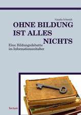 Ohne Bildung ist alles nichts