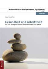 Gesundheit und Arbeitswelt