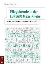 Pflegeberufe in der EUREGIO Maas-Rhein