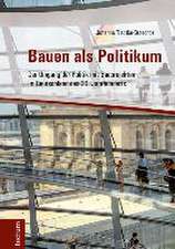 Bauen als Politikum