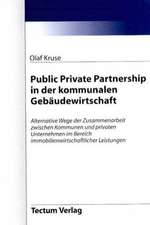 Public Private Partnership in Der Kommunalen Geb Udewirtschaft: Zwischen Regionaler Hegemonie Und Nationalem Selbstmord