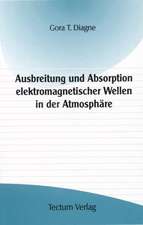 Ausbreitung Und Absorption Elektromagnetischer Wellen in Der Atmosph Re: Ein Neues Arrangement Auf Dem Weg Zur Zukunftsf Higkeit?