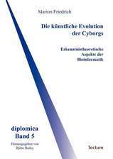 Die K Nstliche Evolution Der Cyborgs: Anspruch Und Wirklichkeit