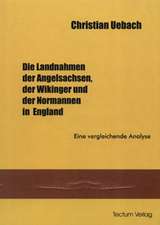 Die Landnahmen Der Angelsachen, Der Wikinger Und Der Normannen in England