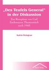 "Des Teufels General" in Der Diskussion: Anspruch Und Wirklichkeit