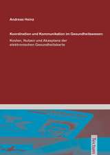 Koordination und Kommunikation im Gesundheitswesen: