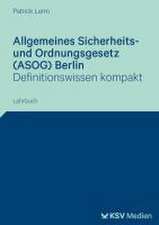 Allgemeines Sicherheits- und Ordnungsgesetz (ASOG) Berlin