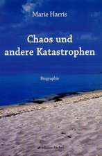 Chaos und andere Katastrophen