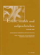 Erlebt, erzählt und aufgeschrieben Ausgabe 2008