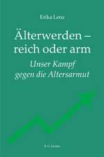 Älterwerden - reich oder arm