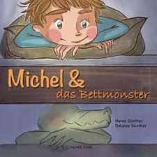 Michel & das Bettmonster