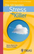 Die 50 besten Stresskiller