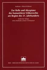 Zur Rolle und Akzeptanz des humanitären Völkerrechts am Beginn des 21. Jahrhunderts