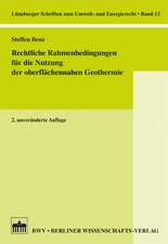 Rechtliche Rahmenbedingungen für die Nutzung der oberflächennahen Geothermie