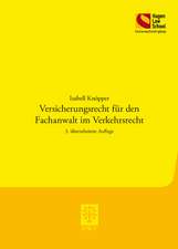 Versicherungsrecht für den Fachanwalt im Verkehrsrecht