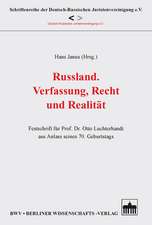 Russland. Verfassung, Recht und Realität