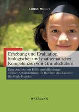 Erhebung und Evaluation biologischer und mathematischer Kompetenzen von Grundschülern