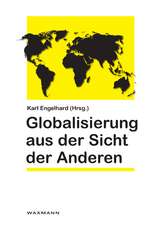 Globalisierung aus der Sicht der Anderen