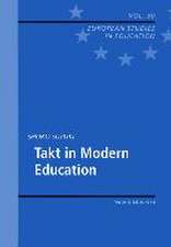 Takt in Modern Education