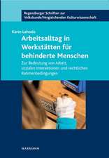 Arbeitsalltag in Werkstätten für behinderte Menschen