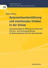 Autonomieunterstützung und emotionales Erleben in der Schule