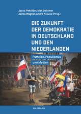 Die Zukunft der Demokratie in Deutschland und den Niederlanden