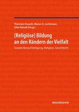 Religiöse Bildung an den Rändern der Vielfalt