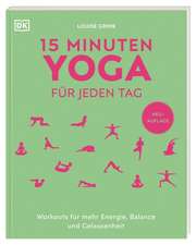 15 Minuten Yoga für jeden Tag