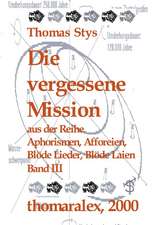 Die vergessene Mission