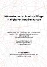 Kürzeste und schnellste Wege in digitalen Straßenkarten