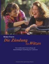 Die Zündung des Witzes