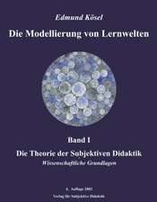 Die Modellierung von Lernwelten, Band I