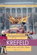 Aufgewachsen in Krefeld in den 60er und 70er Jahren