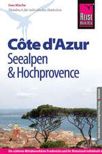 Reise Know-How Côte d´Azur, Seealpen und Hochprovence