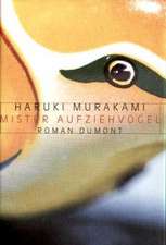 Murakami, H: Mister Aufziehvogel