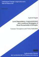 Land Degradation, Impoverishment and Livelihood Strategies of Rural Households in Ethiopia