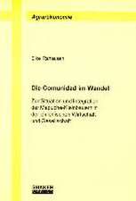 Die Comunidad im Wandel