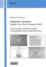 Plötzlicher Kindstod (Sudden Infant Death Syndrome SIDS)