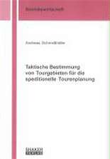 Taktische Bestimmung von Tourgebieten für die speditionelle Tourenplanung